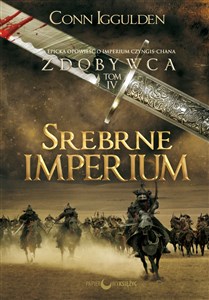 Picture of Zdobywca Tom 4 Srebrne imperium