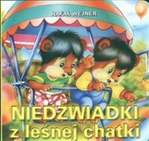 Obrazek Niedźwiadki z leśnej chatki