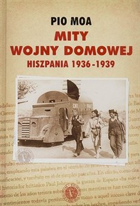 Obrazek Mity Wojny domowej Hiszpania 1936-1939
