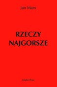 Rzeczy naj... - Jan Marx -  Polish Bookstore 