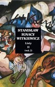 Listy Tom ... - Stanisław Ignacy Witkiewicz -  Polish Bookstore 