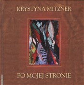Po mojej s... - Krystyna Mitzner -  foreign books in polish 