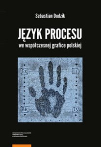 Picture of Język procesu we współczesnej grafice polskiej