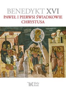 Obrazek Paweł i pierwsi świadkowie Chrystusa