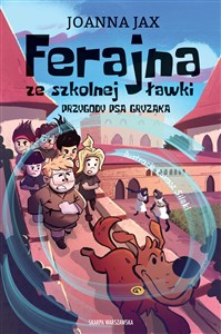 Obrazek Ferajna ze szkolnej ławki Przygody psa Gryzaka