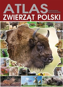Picture of Atlas zwierząt Polski ilustrowana encyklopedia
