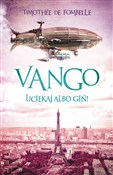 Vango Ucie... - Timothée Fombelle -  Polish Bookstore 