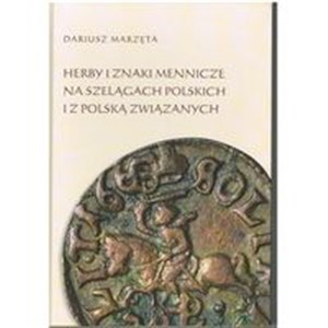 Picture of Herby i znaki mennicze na szelągach polskich i z Polską związanych