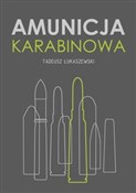 Książka : Amunicja k... - Tadeusz Łukaszewski