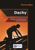 Dachy - Dariusz Stanisław Bajno -  books from Poland