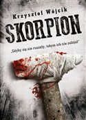 Zobacz : Skorpion - Krzysztof Wójcik