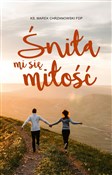 Śniła mi s... - Marek Chrzanowski -  books from Poland