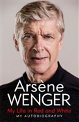 My Life in... - Arsene Wenger -  books from Poland
