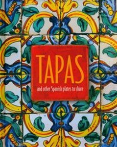 Obrazek Tapas Spanish Plates to Share
