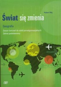 Picture of Świat się zmienia Geografia Zeszyt ćwiczeń Zakres podstawowy Szkoła ponadgimnazjalna
