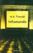 polish book : Inframundo... - M.A. Trzeciak