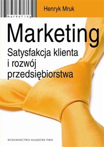 Picture of Marketing Satysfakcja klienta i rozwój przedsiębiorstwa.