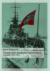 Obrazek Niemieckie działania krążownicze w latach 1939-1942
