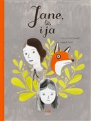 Książka : Jane, lis ... - I. Arsenault, F. Britt