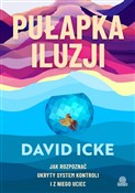 Zobacz : Pułapka il... - David Icke