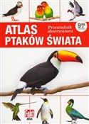 Polska książka : Atlas ptak... - Opracowanie Zbiorowe