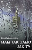 Mam tak sa... - Dorota Masłowska -  foreign books in polish 