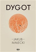 Dygot - Jakub Małecki -  books from Poland