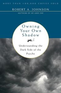 Obrazek Owning Your Own Shadow Understanding the Dark Side of the Psyche