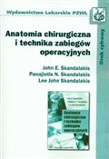 Zobacz : Anatomia c... - John E. Skandalakis, Panajiotis N. Skandalakis, Lee John Skandalakis