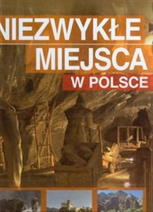 Picture of Niezwykłe miejsca w Polsce