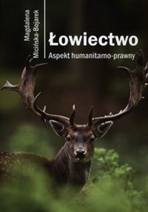 Picture of Łowiectwo Aspekt humanitarno-prawny