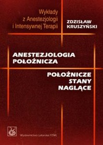 Picture of Anestezjologia położnicza. Położnicze stany naglące