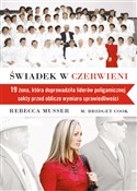 Polska książka : Świadek w ... - Rebecca Musser, M. Bridget Cook