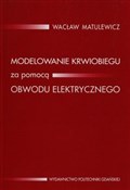 Modelowani... - Wacław Matulewicz -  books from Poland