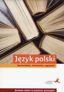 Obrazek Język polski pol.Sprawdzian klasówka egzamin Zestaw zadań na poziomie gimnazjum