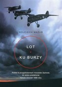 Polska książka : Lot ku bur... - Wojciech Mazur