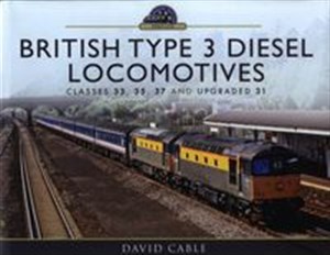 Obrazek British Type 3 Diesel Locomotives Classes 33, 35, 37 and upgraded 31
