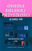 Osiedle Si... - Gu Byeong-mo -  foreign books in polish 