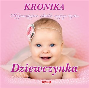 Picture of Kronika Najcenniejsze chwile mojego życia Dziewczynka różowa