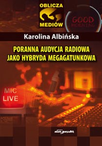 Picture of Poranna audycja radiowa jako hybryda megagatunkowa