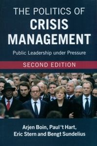 Picture of The Politics of Crisis Management Public Leadership under Pressure