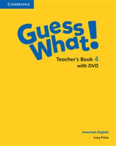Obrazek Guess What! American English Level 4 Teacher's Book with DVD