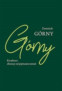 Picture of Kwadrans dłuższy od piętnastu minut