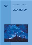 Silva Reru... - Biedrzycka Katarina Salamun -  Książka z wysyłką do UK