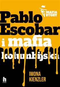 Obrazek Pablo Escobar i mafia kolumbijska