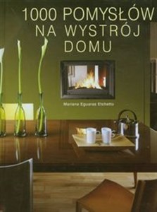 Picture of 1000 pomysłów na wystrój domu