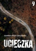 Ucieczka - Joanna Opiat-Bojarska -  Polish Bookstore 