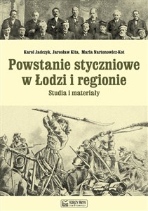 Picture of Powstanie styczniowe w Łodzi i regionie Studia i materiały