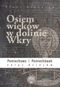 Picture of Osiem wieków w dolinie Wkry
