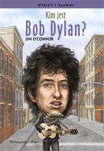 Obrazek Kim jest Bob Dylan?
